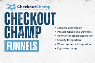 create high converting checkout champ funnel with shopify integration