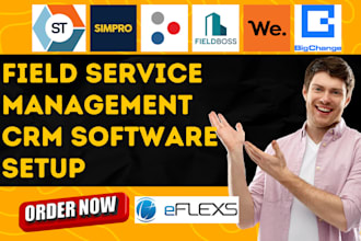 setup servicetrade simpro eflexs fieldaware fieldboss protean workever bigchange