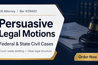 draft a persuasive legal motion for your federal or state civil case
