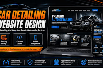 design a car detailing, car wash, auto repair or automotive business website