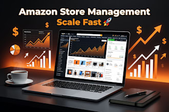 provide full service amazon store management for fast growth