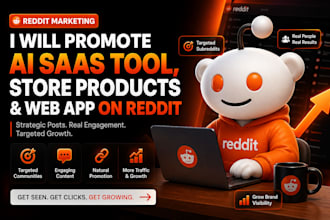 do reddit SEO post to market ai saas tool, store products or business web app