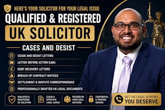act as your UK solicitor for cease and desist letter, debt recovery letters lba