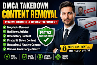 delete mugshots, leaked content, and bad news articles from google search