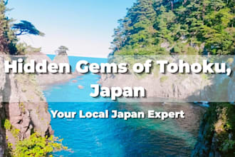 create a hidden gem tohoku japan itinerary