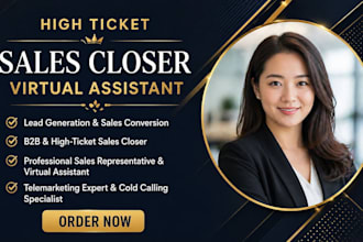 sale closer sales representative high ticket sales closer cold calling expert