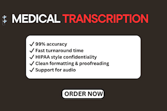 provide professional medical transcription service