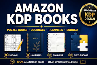 create puzzle books, KDP journals, planners, sudoku, for amazon publishing