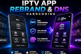expertly rebrand your android iptv app for a unique and secure experience