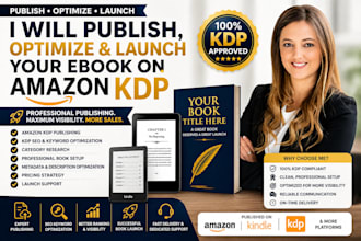publish, optimize and launch your ebook on amazon kdp