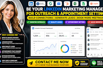 be your linkedin marketing manager for outreach and appointment setting