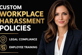 create customized workplace harassment policies and training materials