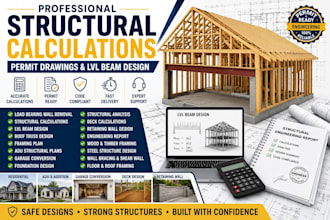 provide structural calculations, lvl beam design and permit drawings