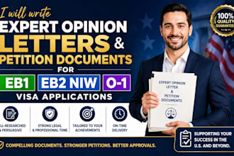 write expert opinion letters and petition document for eb1,eb2,