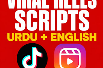 write viral tiktok reels scripts in urdu, english