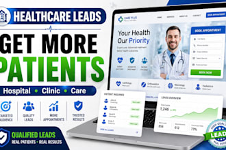 generate hospital leads, clinic or healthcare patient leads for growth
