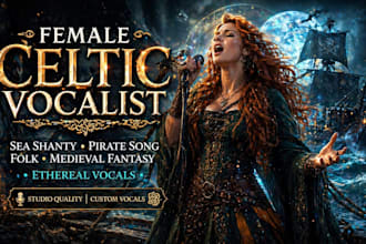 sing sea shanty, celtic vocals, pirate song, ethereal, folk, medieval fantasy