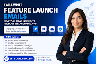 write feature launch emails, new tool announcements, product release campaigns