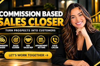 be commission based sales closer b2b sales rep appointment setting cold caller