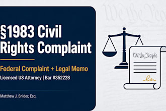 draft your 1983 civil rights complaint or federal case legal memo as US attorney