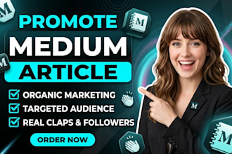 promote your medium article with organic marketing promotion, medium followers
