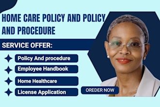 write maryland, texas home healthcare state approved policy and procedure manual