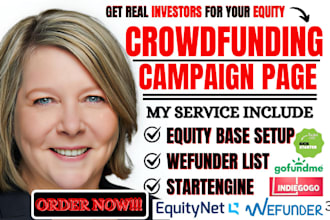 create a professional equity crowdfunding campaign for wefunder or startengine