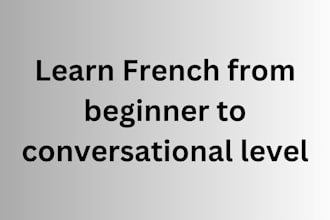 teach you french from beginner to conversational level