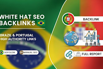 build high authority white hat backlinks from brazil and portugal SEO ranking