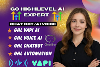 setup ghl ai chatbot ghl voice ai agent, ghl chat bot automation ghl vapi expert