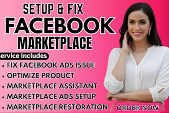 fix your facebook marketplace issues and list product on fb marketplace for you