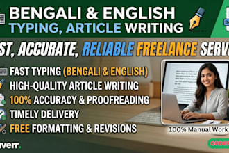 do fast bengali and english typing and article writing