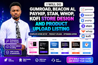 do gumroad beacon ai payhip stan whop kofi store design product upload listing