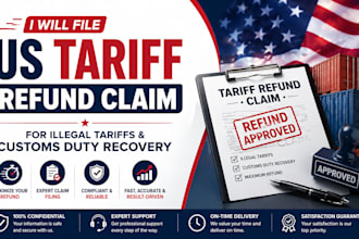 file US tariff refund claim for illegal tariffs and customs duty recovery