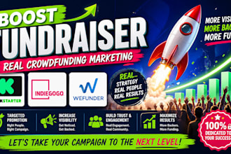 boost fundraiser kickstarter indiegogo wefunder with real crowdfunding marketing