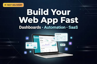 build a custom web app dashboard or automation system for you
