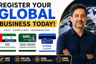 provide global company registration for uae, saudi arabia, estonia e residency