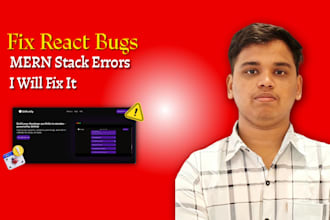fix mern stack, react, javascript bugs and errors