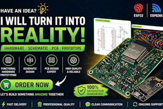 deliver functional hardware prototyping, schematic, pcb design, esp32, esp8266