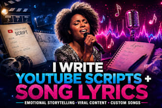 write youtube scripts with emotional storytelling and custom song lyrics