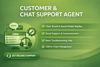 be your customer support or chat support agent