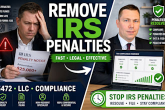remove irs and form 5472 penalties for foreign owned llc fast