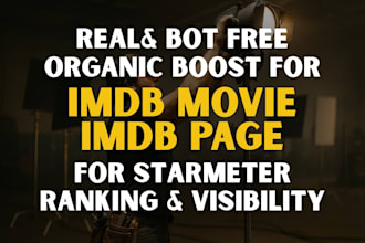 do organic imdb movie promotion to increase starmeter and views