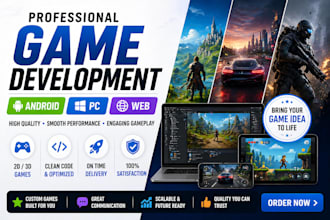 create high quality 2d and 3d games for android, PC and web