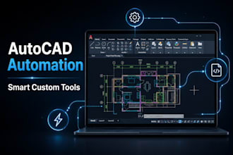 develop autocad API tools and custom commands for automation