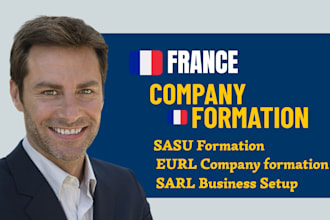 register your company in france, sasu, eurl, sarl formation
