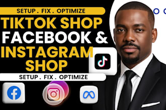 setup tiktok shop, facebook shop and optimize instagram shop sales