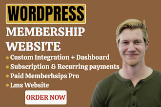 build, develop wordpress membership website lms website and subscription website