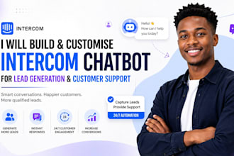 build and customise an intercom chatbot for lead generation and customer support