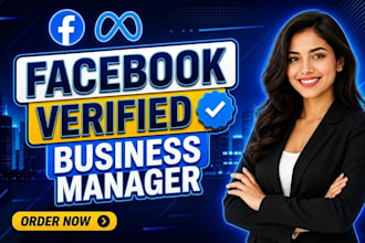 fix or create verified fb business manager and ad account